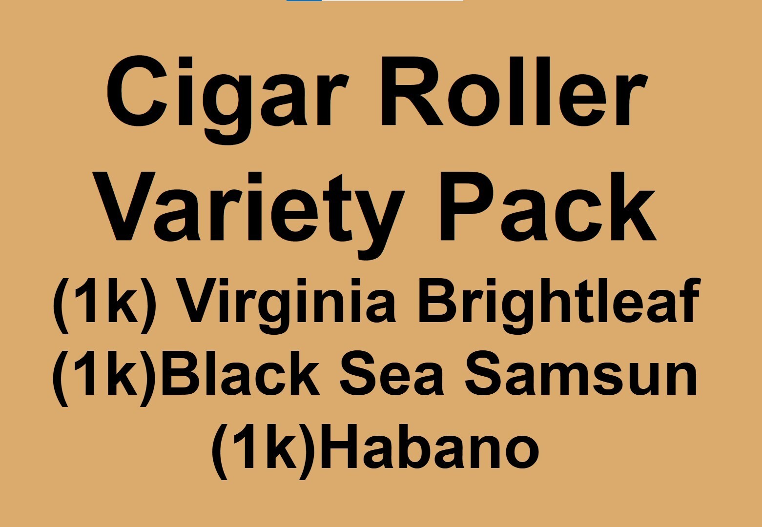 Cigar Rolling – Tobacco Seed Variety Pack – Three variet