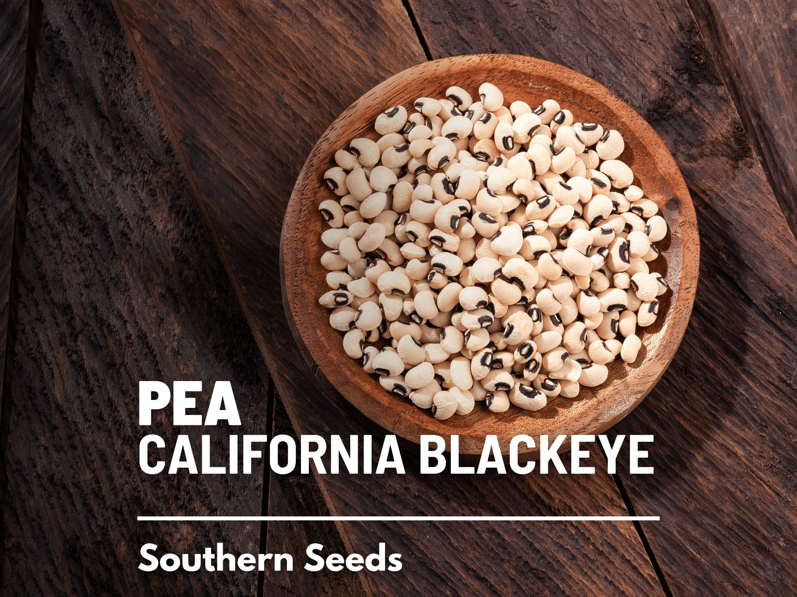 Peas, California Blackeye – Cowpeas – 100 Seeds – Heirloom – NonGMO
